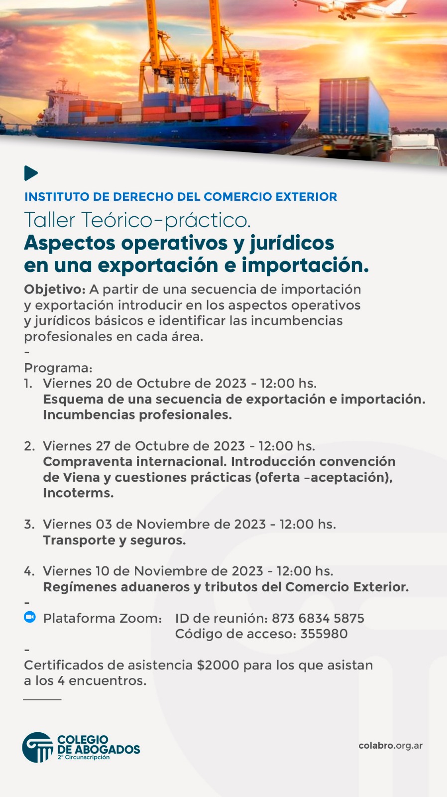 Taller Teórico- practico Aspectos operativos y jurídicos en una exportación e importación - 20/10/2023 - 27/10/2023 - 03/11/2023 - 10/11/2023